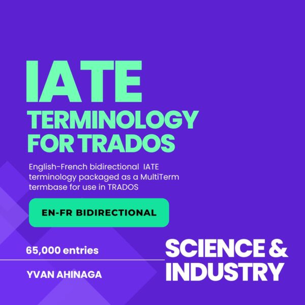 IATE Terminology for Trados: EN-FR Science and Industry