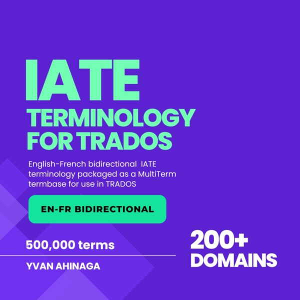 IATE Terminology for Trados: Full EN-FR Termbase