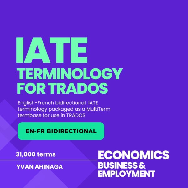 IATE Terminology for Trados: EN-FR Economics, Business, and Employment