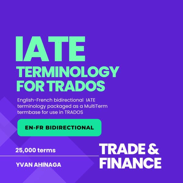 IATE Terminology for Trados: EN-FR Trade and Finance