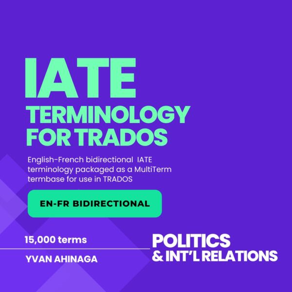 IATE Terminology for Trados: EN-FR Politics and Intl Relations